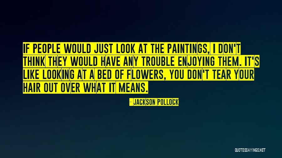Pollock's Quotes By Jackson Pollock Pollock's Quotes By Jackson Pollock