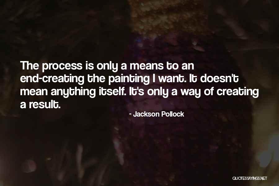 Pollock's Quotes By Jackson Pollock Pollock's Quotes By Jackson Pollock