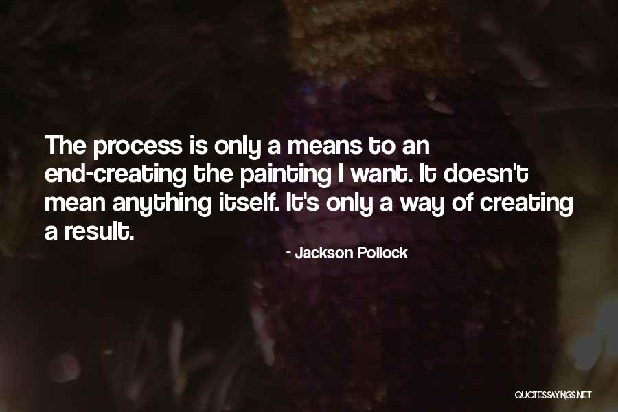 Pollock's Quotes By Jackson Pollock