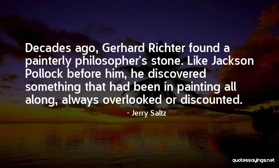 Pollock's Quotes By Jerry Saltz Pollock's Quotes By Jerry Saltz