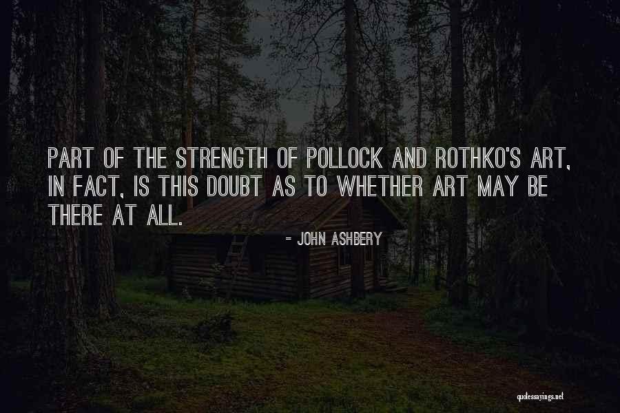 Pollock's Quotes By John Ashbery Pollock's Quotes By John Ashbery
