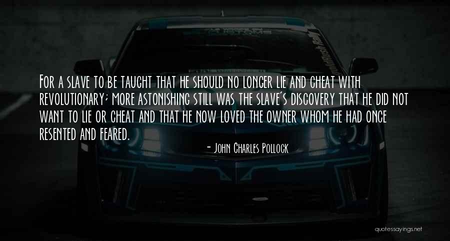 Pollock's Quotes By John Charles Pollock Pollock's Quotes By John Charles Pollock