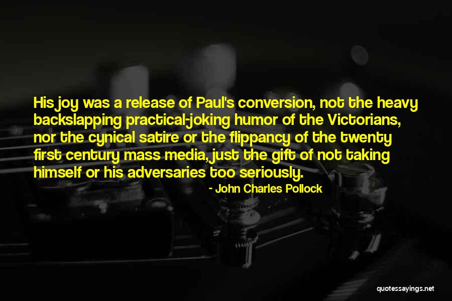 Pollock's Quotes By John Charles Pollock Pollock's Quotes By John Charles Pollock