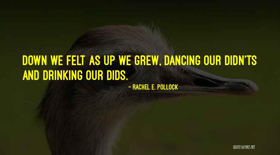 Pollock's Quotes By Rachel E. Pollock Pollock's Quotes By Rachel E. Pollock