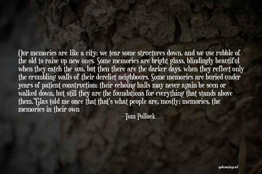 Pollock's Quotes By Tom Pollock Pollock's Quotes By Tom Pollock