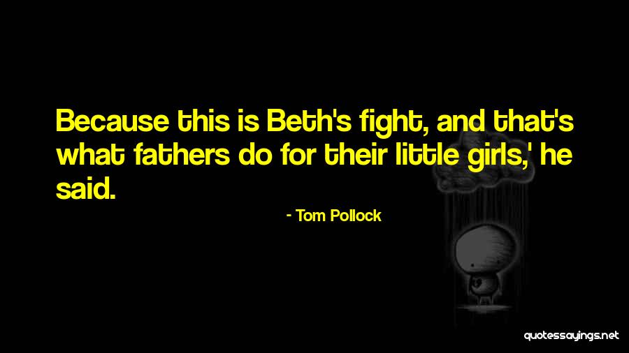 Pollock's Quotes By Tom Pollock Pollock's Quotes By Tom Pollock
