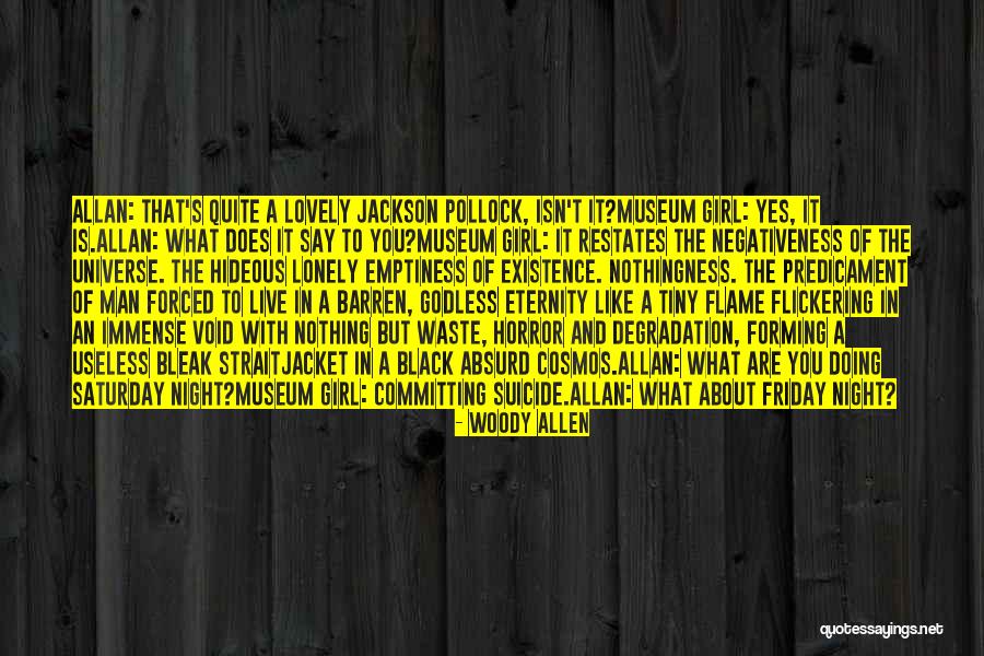 Pollock's Quotes By Woody Allen Pollock's Quotes By Woody Allen