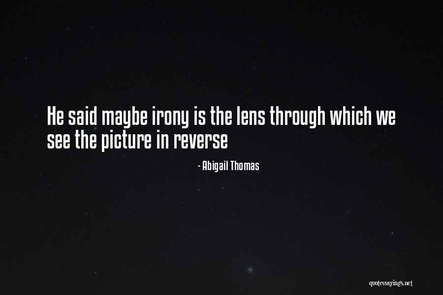 Pollonais And Blanc Quotes By Abigail Thomas Pollonais And Blanc Quotes By Abigail Thomas