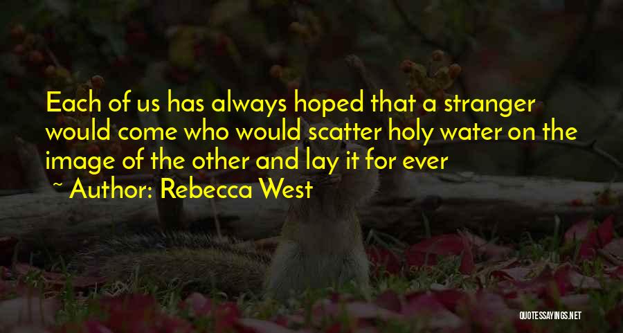 Pollone Biella Quotes By Rebecca West