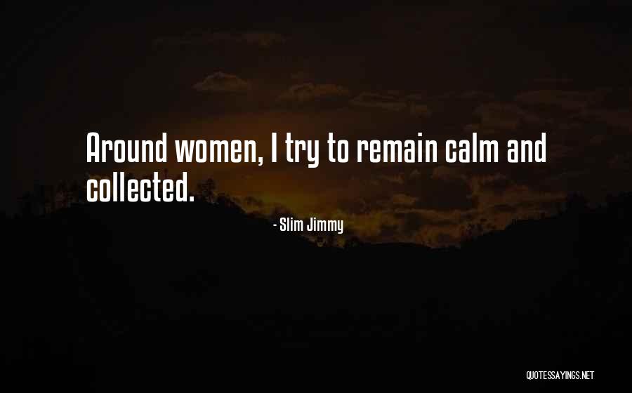 Pollos Victorina Quotes By Slim Jimmy Pollos Victorina Quotes By Slim Jimmy