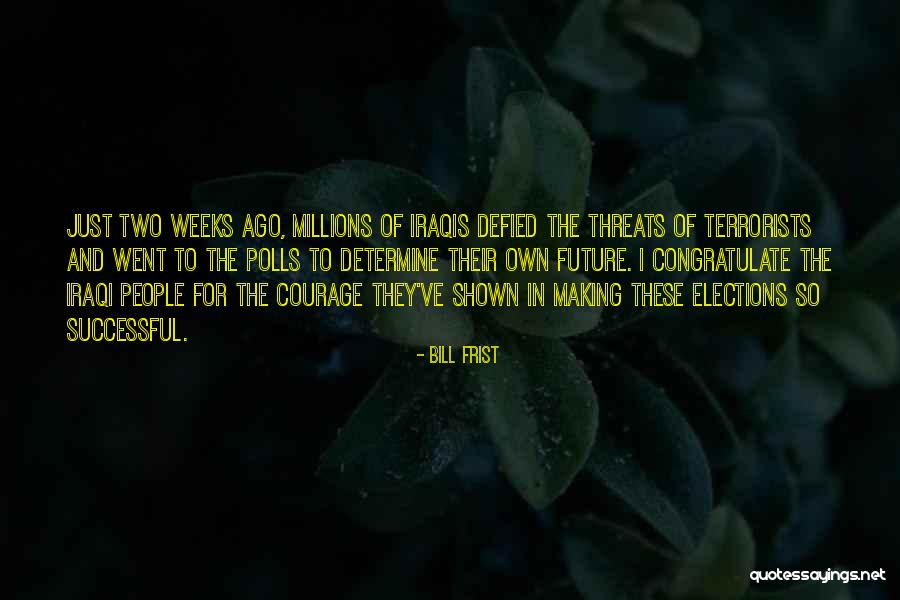Polls Quotes By Bill Frist Polls Quotes By Bill Frist