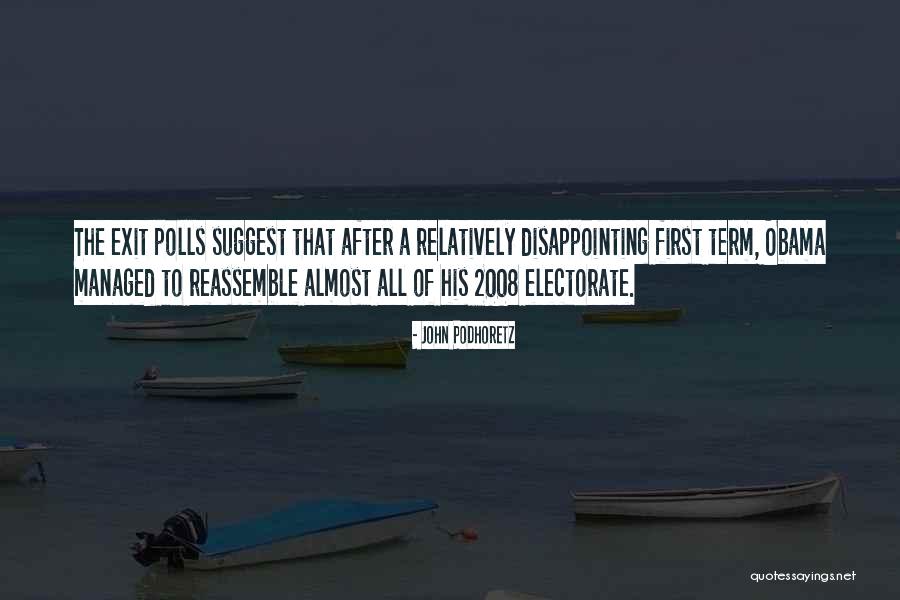 Polls Quotes By John Podhoretz Polls Quotes By John Podhoretz