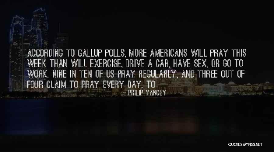 Polls Quotes By Philip Yancey Polls Quotes By Philip Yancey