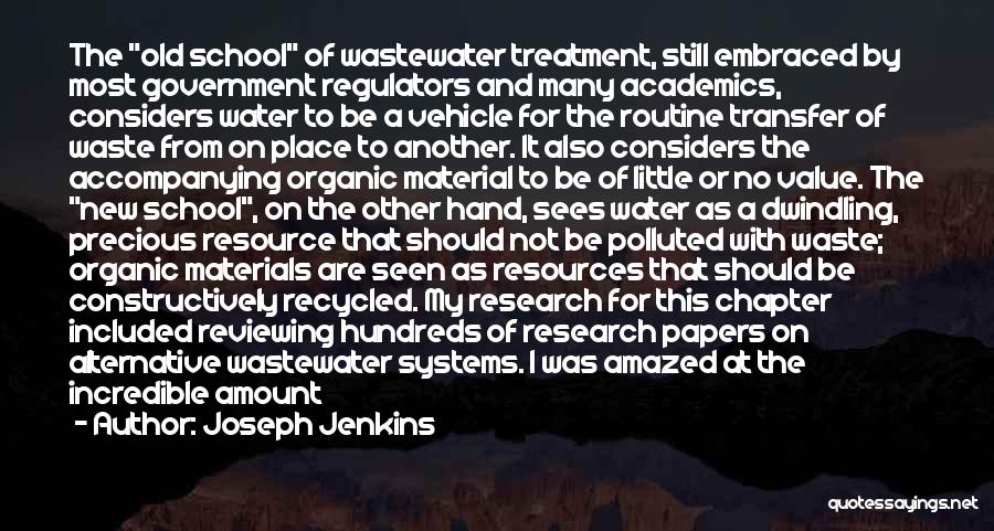 Polluted Water Quotes By Joseph Jenkins