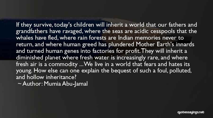 Polluted Water Quotes By Mumia Abu-Jamal
