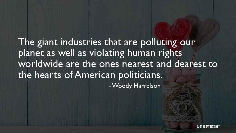 Polluting Quotes By Woody Harrelson Polluting Quotes By Woody Harrelson