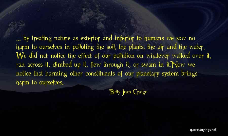 Polluting Water Quotes By Betty Jean Craige Polluting Water Quotes By Betty Jean Craige