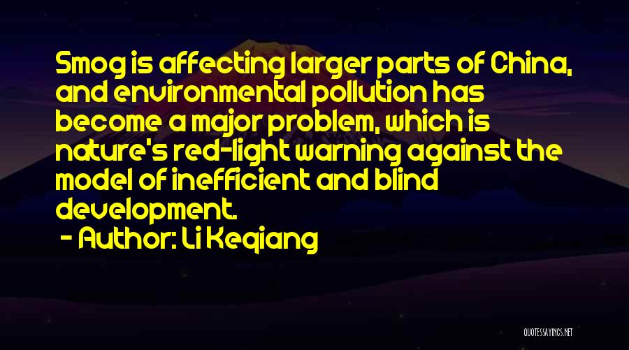 Pollution And Nature Quotes By Li Keqiang