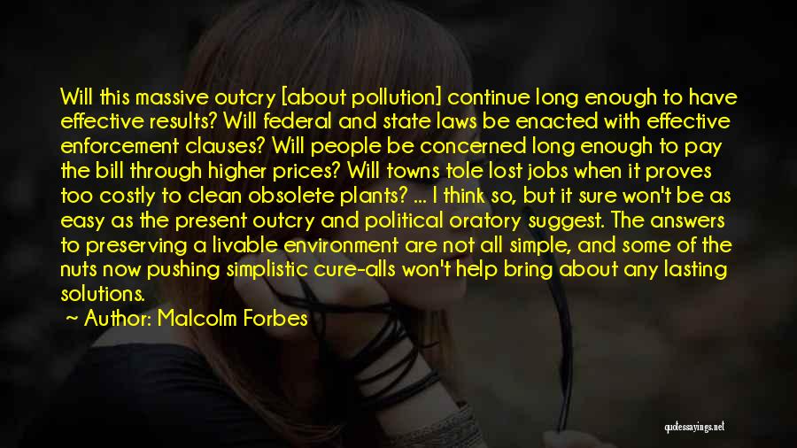 Pollution And Nature Quotes By Malcolm Forbes