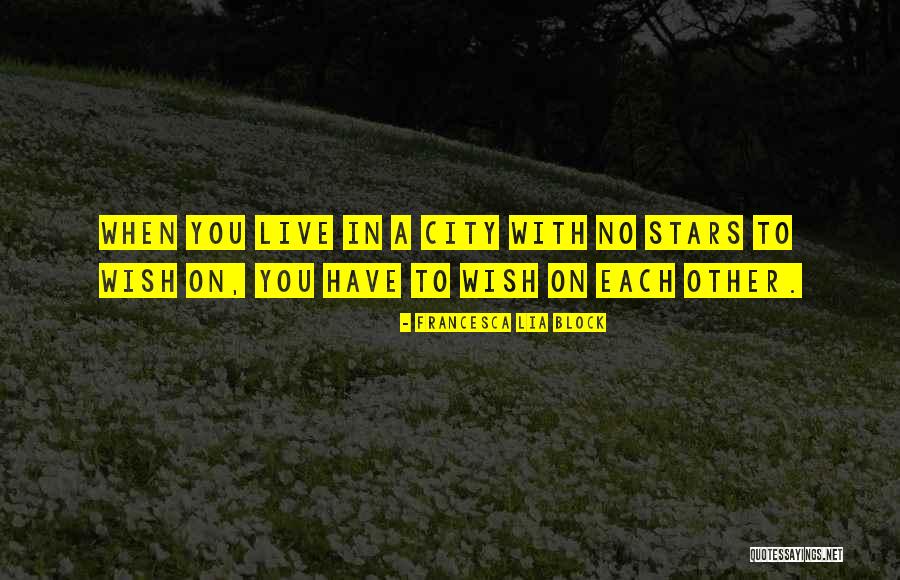 Pollution In Urdu Quotes By Francesca Lia Block