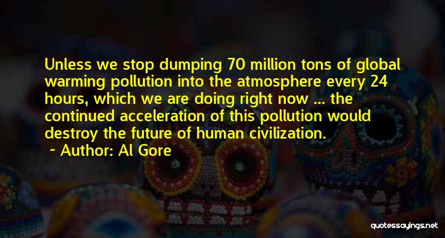 Pollution Quotes By Al Gore