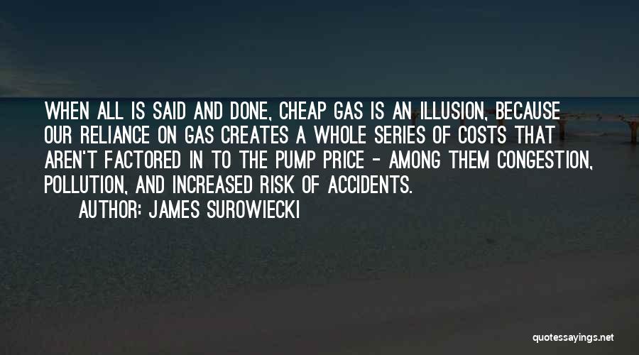 Pollution Quotes By James Surowiecki
