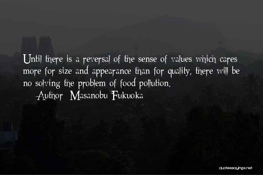 Pollution Quotes By Masanobu Fukuoka