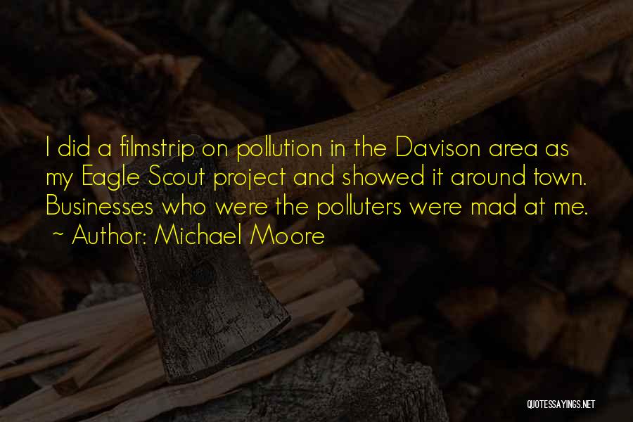 Pollution Quotes By Michael Moore