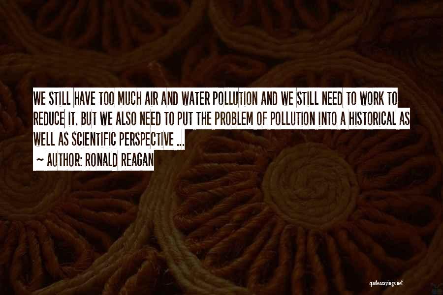 Pollution Quotes By Ronald Reagan