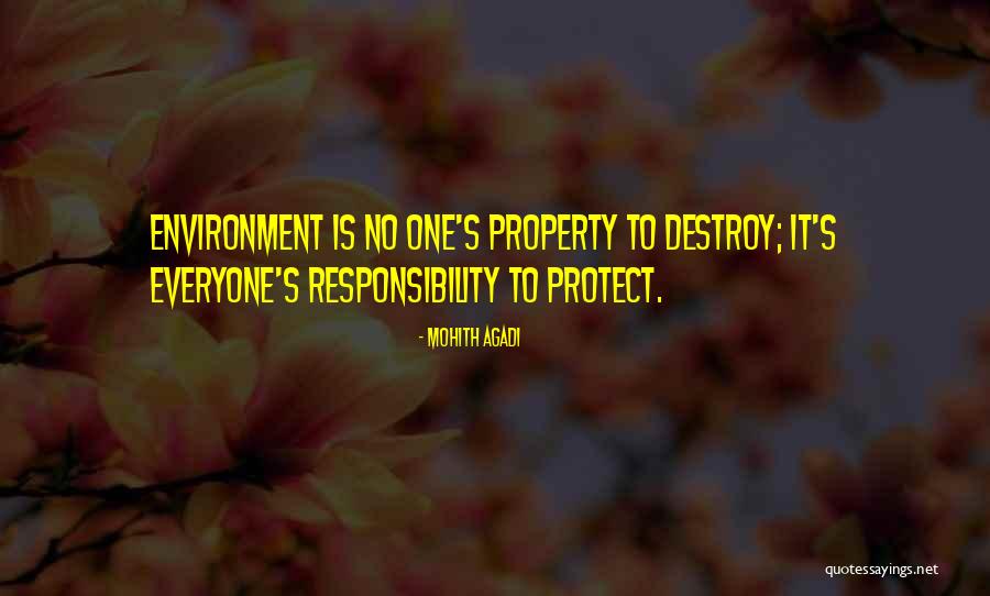 Pollution Responsibility Quotes By Mohith Agadi