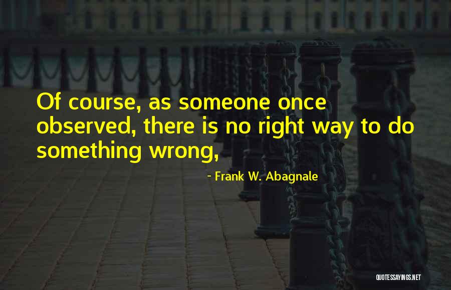 Pollutions In Dubai Quotes By Frank W. Abagnale Pollutions In Dubai Quotes By Frank W. Abagnale