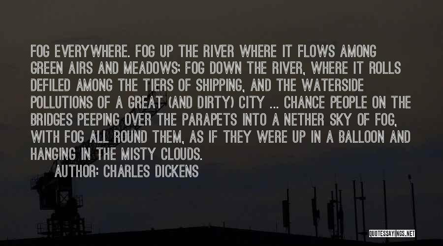 Pollutions Quotes By Charles Dickens