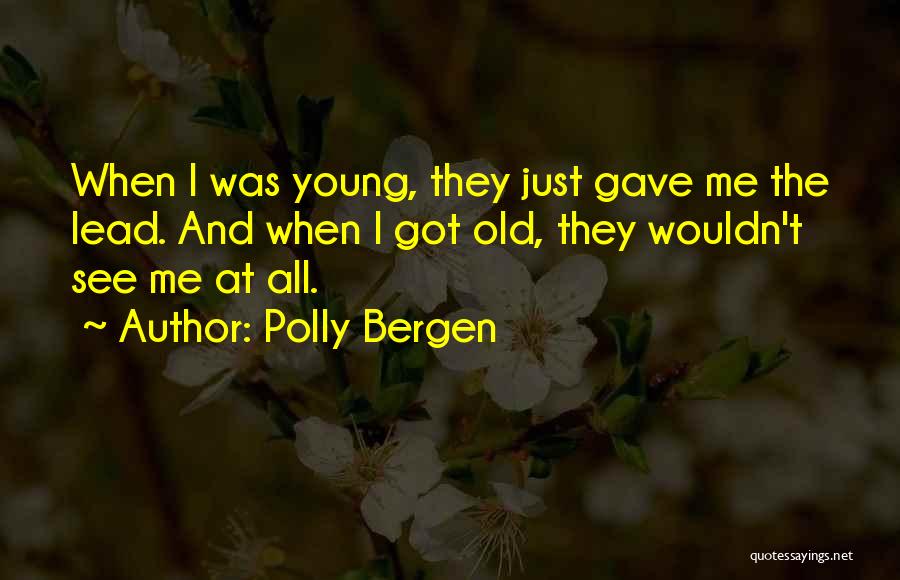 Polly Bergen Quotes 943040