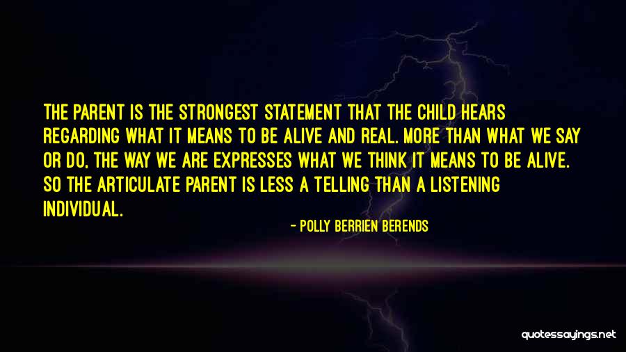 Polly Berrien Berends Quotes 1556765