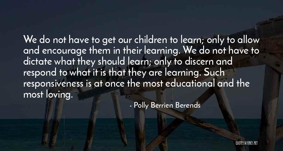 Polly Berrien Berends Quotes 1642048