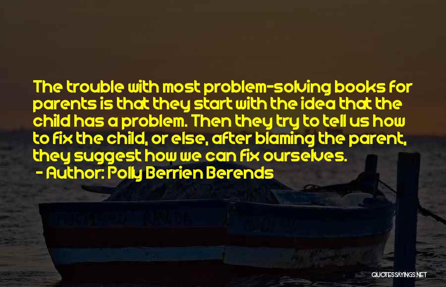 Polly Berrien Berends Quotes 1691707