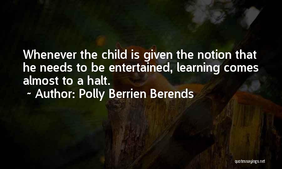 Polly Berrien Berends Quotes 2214690