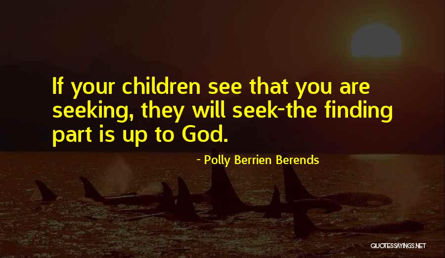 Polly Berrien Berends Quotes 494751