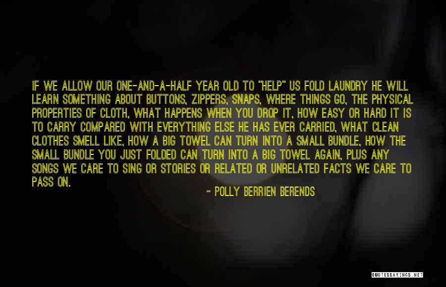 Polly Berrien Berends Quotes 614469