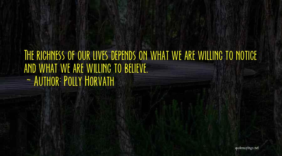 Polly Horvath Quotes 1010005