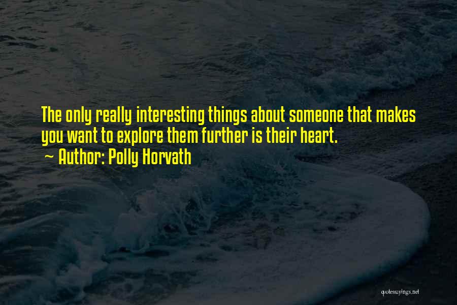 Polly Horvath Quotes 2255835