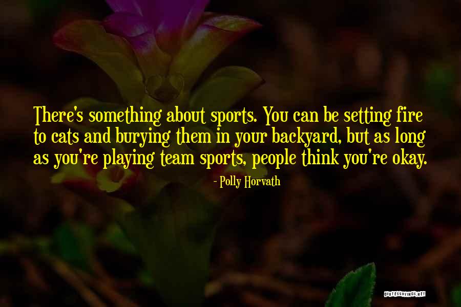 Polly Horvath Quotes 829315 Polly Horvath Quotes 829315