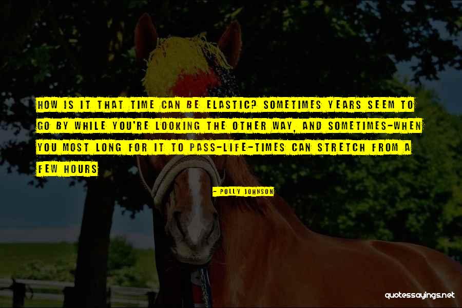 Polly Johnson Quotes 596287 Polly Johnson Quotes 596287