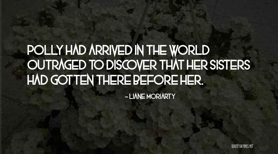 Polly Nor Quotes By Liane Moriarty Polly Nor Quotes By Liane Moriarty