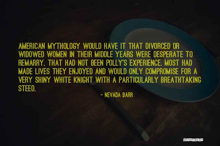 Polly Nor Quotes By Nevada Barr Polly Nor Quotes By Nevada Barr
