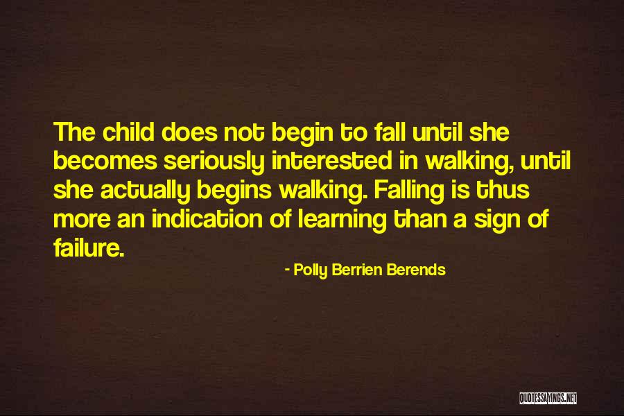 Polly Nor Quotes By Polly Berrien Berends