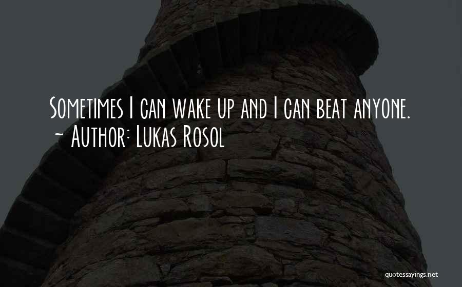 Polo Match Quotes By Lukas Rosol