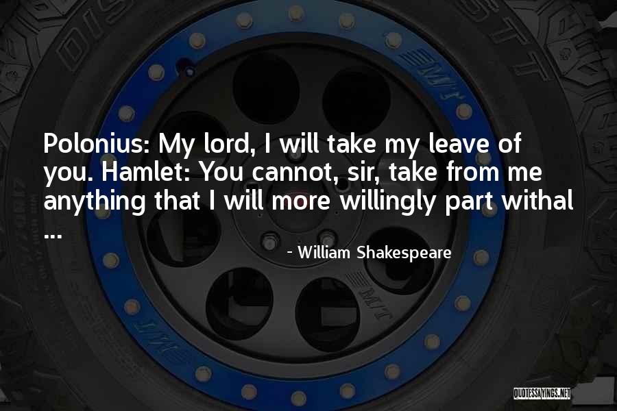 Polonius Hamlet Quotes By William Shakespeare Polonius Hamlet Quotes By William Shakespeare