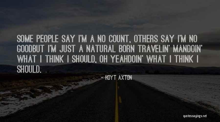 Polonskaia Quotes By Hoyt Axton Polonskaia Quotes By Hoyt Axton