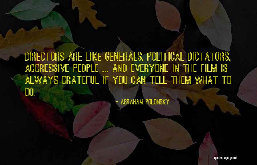 Polonsky Polonsky Quotes By Abraham Polonsky Polonsky Polonsky Quotes By Abraham Polonsky